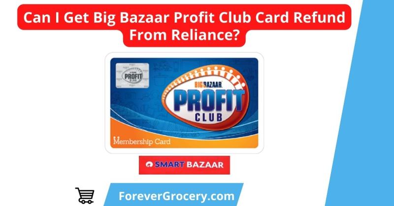 Big Bazaar Profit Club Card Refund